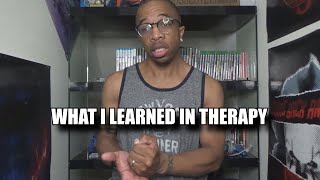 What I Learned In Therapy