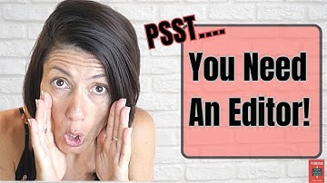 All About Book Editors: Book Editor 101 for Self-Published Authors