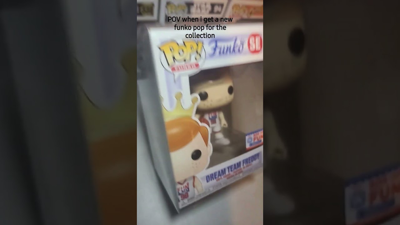 When I get a (Funko Pop) 