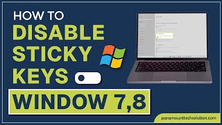 How to Turn Off Sticky Keys on Windows 7 and 8 | Step-by-Step Tutorial