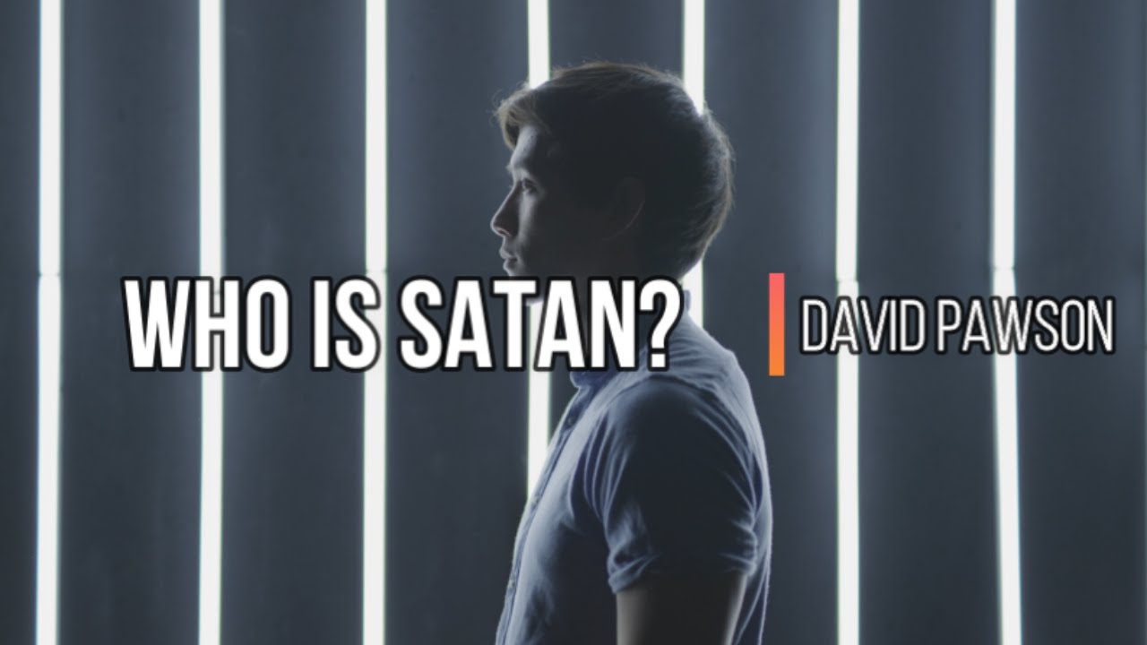 Who Is Satan? | Why Is There Evil? | David Pawson