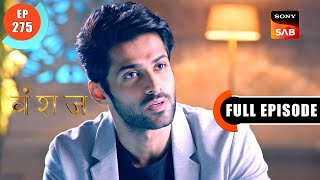 Partnership Khatam | Vanshaj | Ep 275 | Full Episode | 26 April 2024