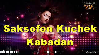 Saksofon Kuchek - Kabadan Balkan HIT Style 2021 Resimi