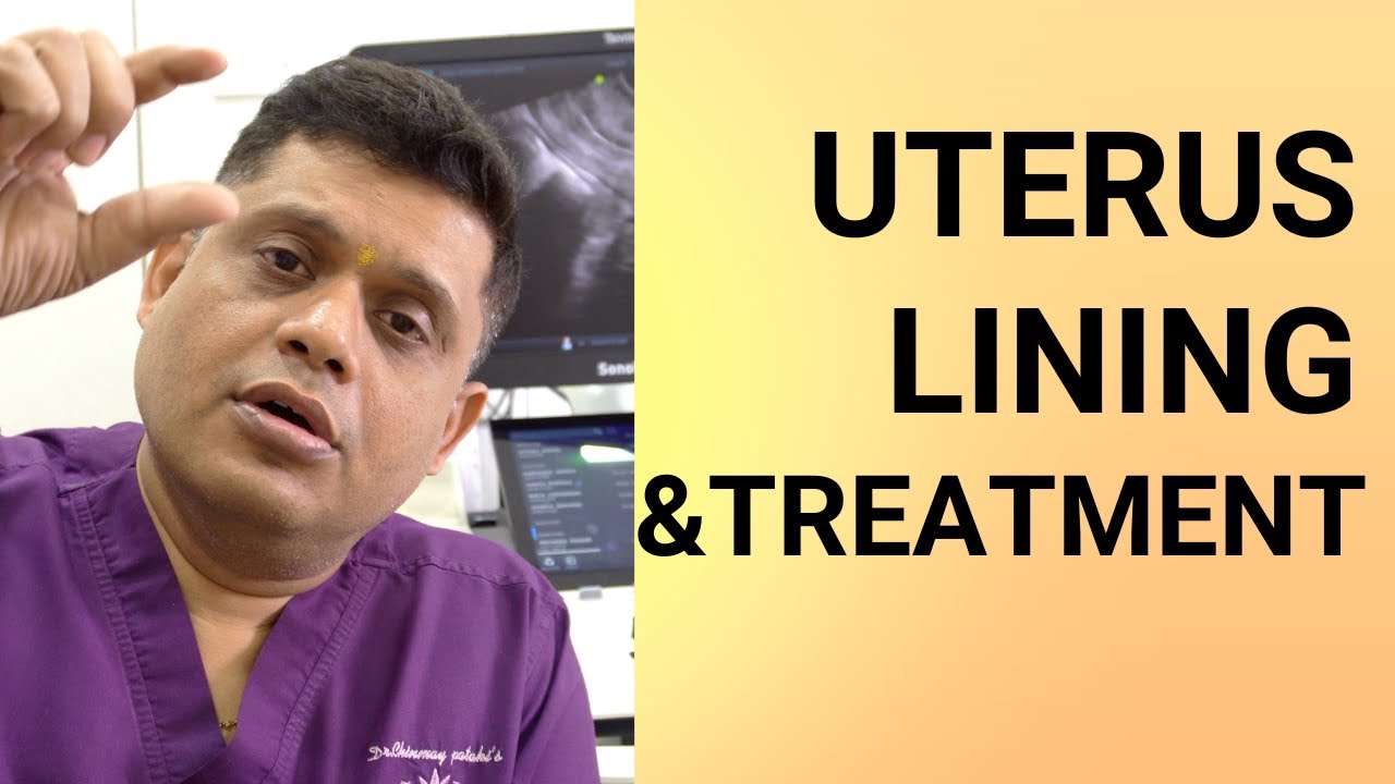 Thin Endometrium treatment बच्चादानी की लाइनिंग और उसका इलाज Dr