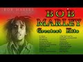 The Best Of Bob Marley 📀 Bob Marley Greatest Hits Full Album 📀 Bob Marley Reggae Never Die