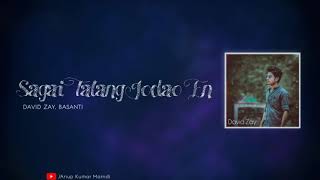 Sagai Talang Jodao En New Santali Song 2020-2021 David Zay, Basanti Original Audio