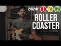 Blink-182 - Roller Coaster (Guitar Cover)