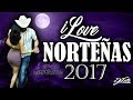 iLove Norteñas 2017 (Puras Pa Bailar) -Dj Tito #TeamPZS