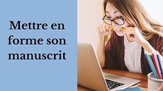 How to format your manuscript? (Before sending it to publishers)