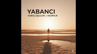 Yabancı Anlamsızlık Ve Yabancılaşma Albert Camus Kitap Analizi