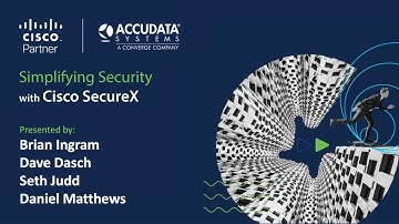 Simplifying Security with Cisco SecureX | Webinar