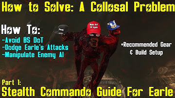 Fallout 76: How to Solve A Collosal Problem With A Stealth Commando Build - Solo
