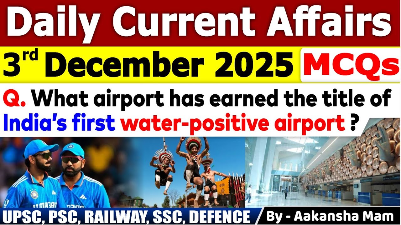 3rd December Current Affairs 2025 | Current Affairs Today | Daily ...
