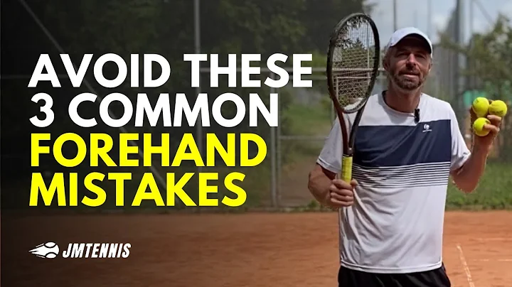 Avoid These 3 Common Forehand Mistakes Tennis Players Make
