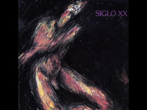Siglo XX - Fear And Desire (1988)