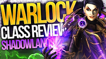 RIGHT CLASS FOR YOU? Shadowlands WARLOCK Class Review! Affliction, Demonology & Destruction