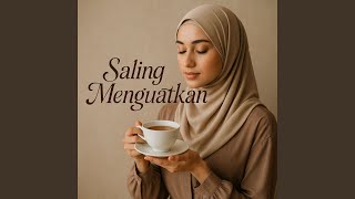 Saling Menguatkan