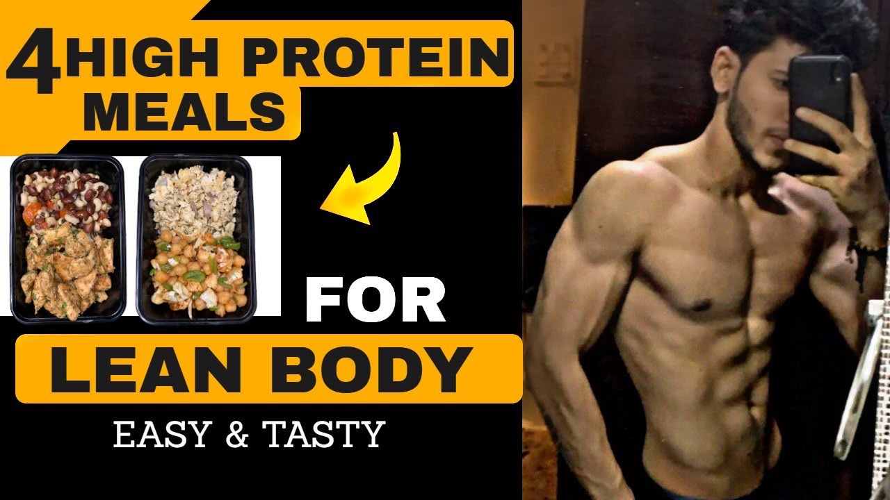 4 HIGH PROTEIN Meals for LEAN BODY 🇮🇳 | HIGH PROTEIN Meals for MUSCLE ...