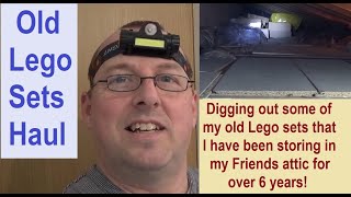 Retrieving and unboxing some Lego that has been in my Friends attic for over 6 years! Big Haul!