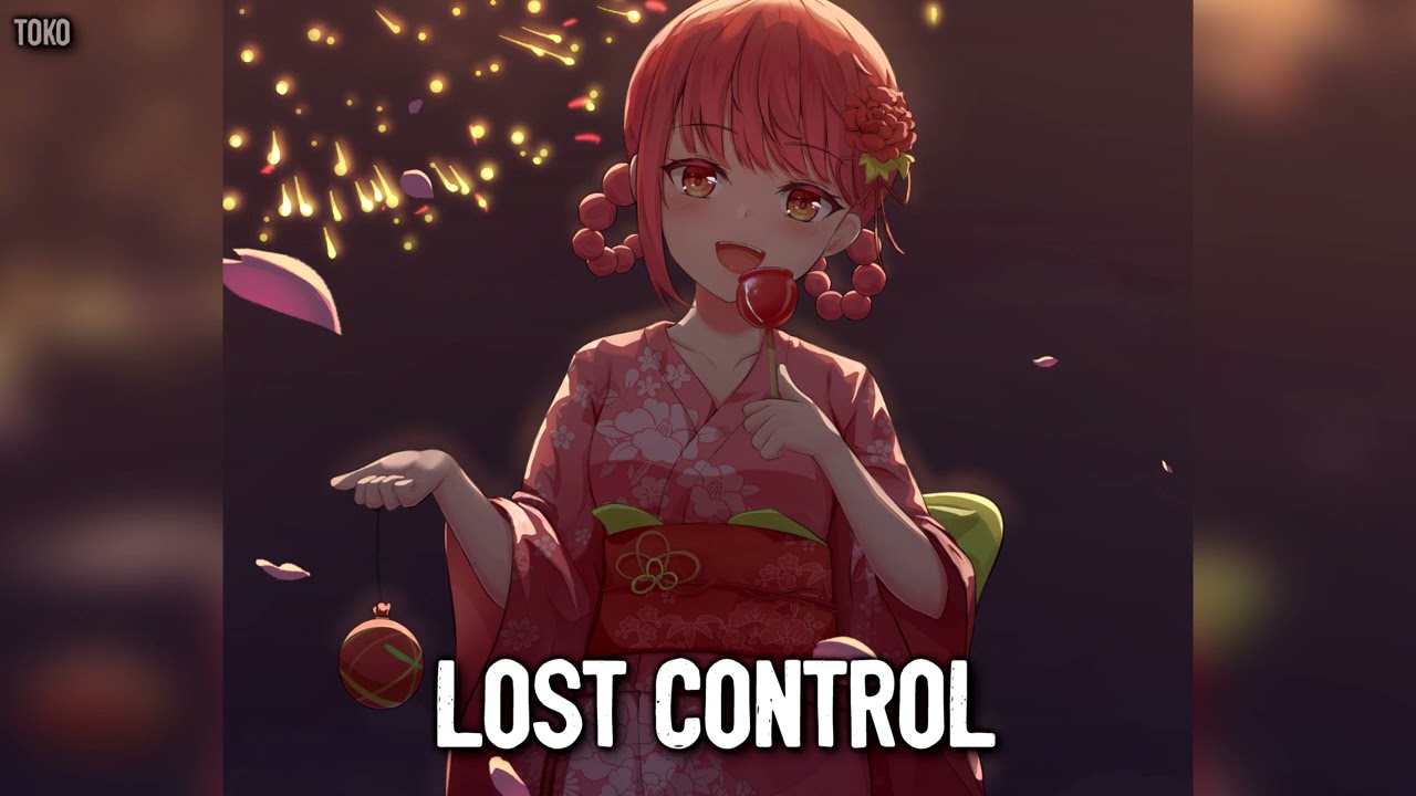 Nightcore - Lost Control (Spanish version)