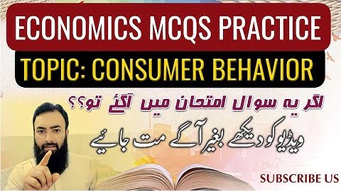 Consumer Behavior | MCQs/ Quiz practice | Magray Academy | Kafeel Aslam | MCQs preparation |