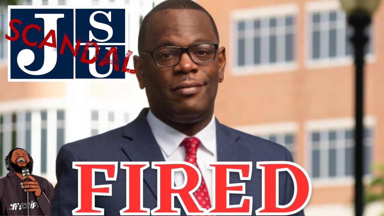 BREAKING NEWS Jackson State President Thomas K. Hudson FIRED