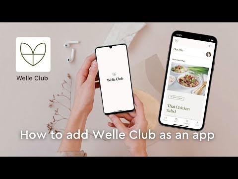 How to add Welle Club as an app on your phone (iPhone, iPad or Android)!