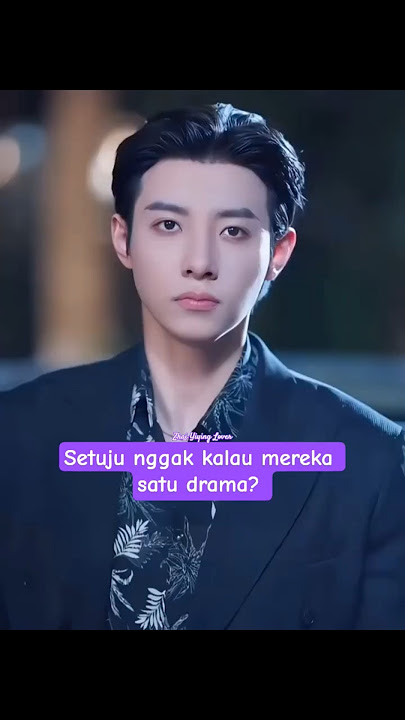 Pasangan impian#maxiaoyu #zhaiyiying #dramachina #drama #favorite #aktor #shorts #dramashorts