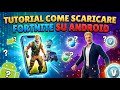 Tutorial Come istallare fortnite su *ANDROID*