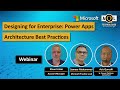 Designing for Enterprise: Power Apps Architecture Best Practices