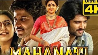 #Mahanati (4K ULTRA HD) Blockbuster Hindi Dubbed Movie | Keerthy, Samantha, Naga Chaitanya, Dulquer