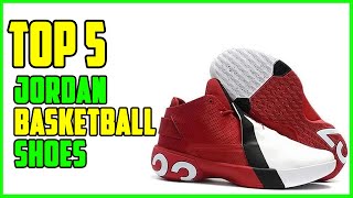 TOP 5: Best Jordan Basketball Shoes 2023 by Jony Hasan 908 views 1 year ago 5 minutes, 24 seconds