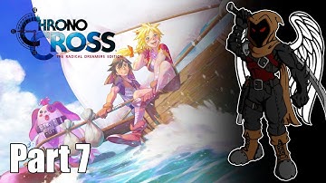 Chrono Cross: Radical Dreamers Edition - Part 7 - SS Invincible / Ghost ship