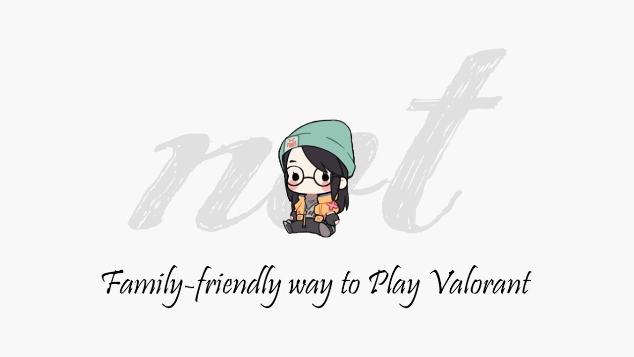 [NOT] Family-friendly way to Play Valorant with @Leovarisa & @Altergeist