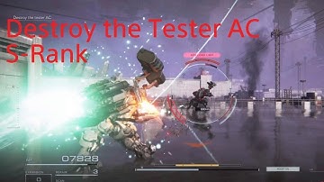 [4k] S-Rank - Destroy the Tester AC - #armoredcore6