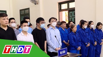Hà Nội: Xét xử 53 bị cáo trong đường dây đánh bạc ngàn tỷ | THDT