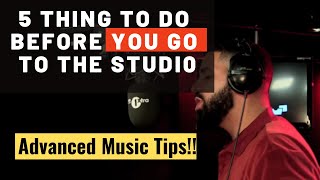 5 Must Do Things Before A Studio Session(To Make A Hit Song)