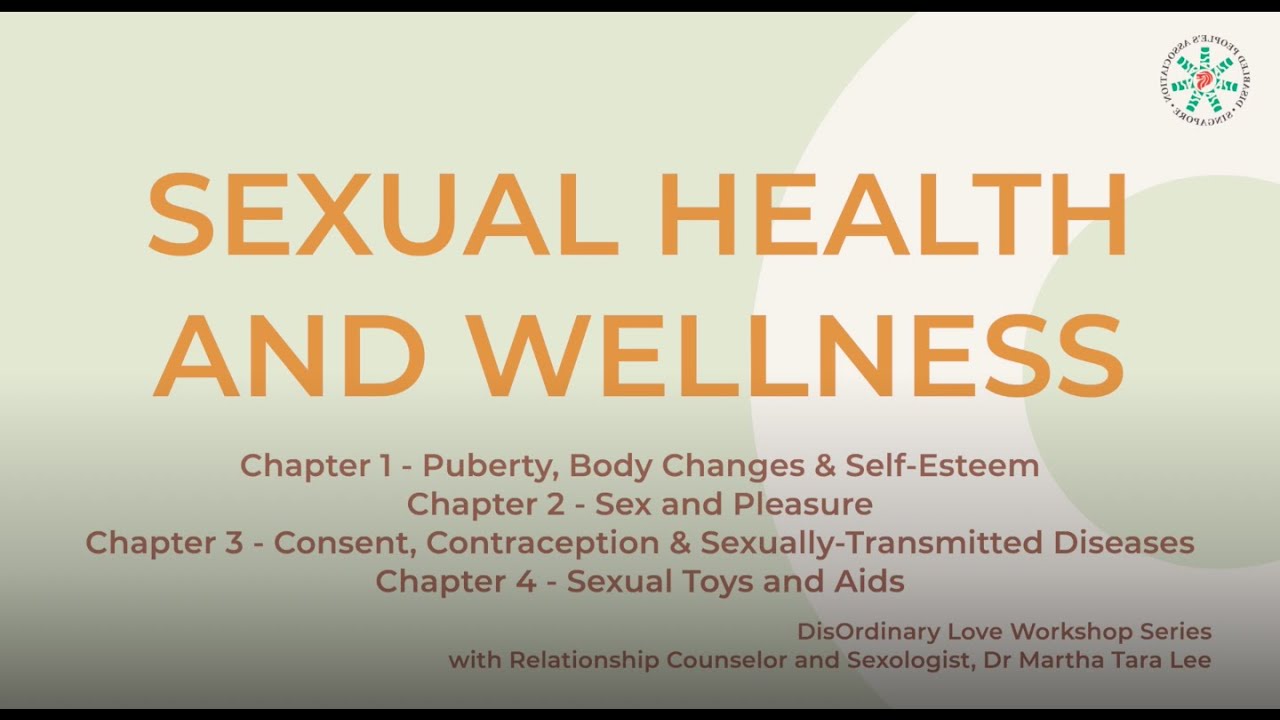 Sexual Health and Wellness Chapter 4 (DisOrdinary Love Workshop Series)