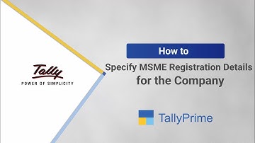 How to Specify MSME Registration Details for the Company | TallyHelp