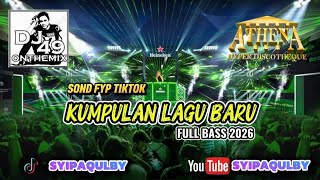 DJ AGUS TERBARU KUMPULAN LAGU BARU YA TABTAB FULL BASS 2026 _ SOND FYP TIKTOK