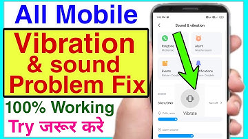 how to fix vibration problem in android | mi vivo oppo realme Samsung Mobile vibration problem