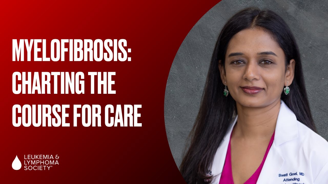 Myelofibrosis: Charting The Course for Care