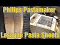 DIY - Philips Pastamaker - Lasagne Sheets