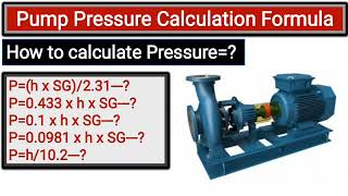 Pump pressure calculation formula | Pump pressure calculation from head