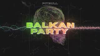 Tik Tok Pitbull - Balkan Party Visual