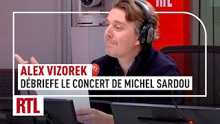 Alex Vizorek débriefe le concert de Michel Sardou