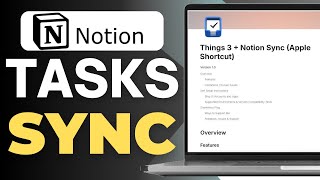 How to Connect Things 3 and Notion Tasks Sync (Updated 2025)