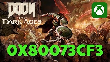 DOOM The Dark Ages 0x80073CF3 Not Installing Error Code on Xbox App | Microsoft Store | PC FIX 🔥✅