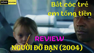 [review phim] Bố đẻ dàn dựng bắt cóc con gái để tống tiền | tóm tắt phim Man on Fire(2004)