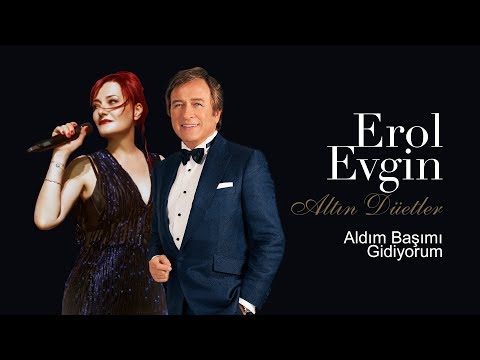 Erol Evgin & Candan Erçetin - Aldım Başımı Gidiyorum (Official Audio)